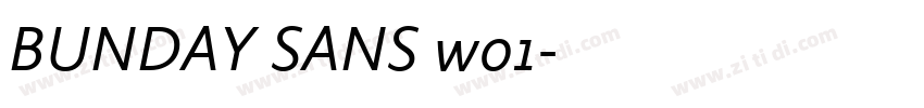 BUNDAY SANS w01字体转换
